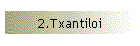 2.Txantiloi