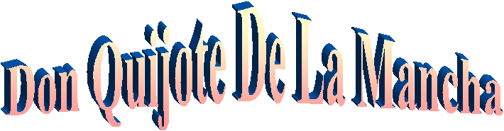 Don Quijote De La Mancha
